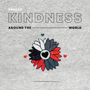 Spread kindness around the world | Ni Art T-Shirt